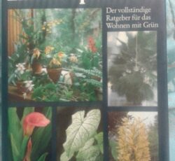 کتاب آلمانی گلها و گیاهان آپارتمانی، گلخانه ای و باغبانی